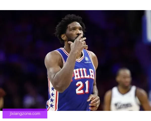 恩比德透露养伤期间不敢咳嗽打喷嚏 乔治重拾爆发力状态